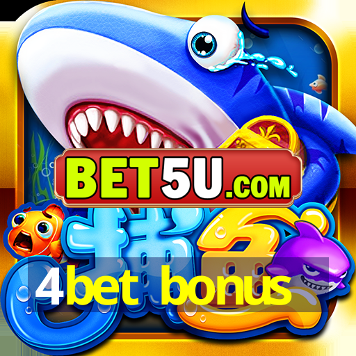 4bet bonus